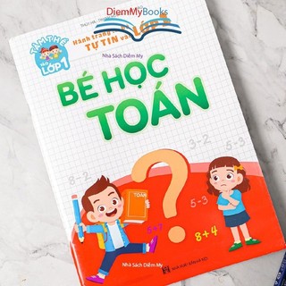 Sách- Bộ 2 Quyển Bé Học Toán Và Vở Bài Tập Toán Phát Triển Tư Duy Hành Trang Tự Tin Vào Lớp 1 Cho Bé Từ 5-6 Tuổi