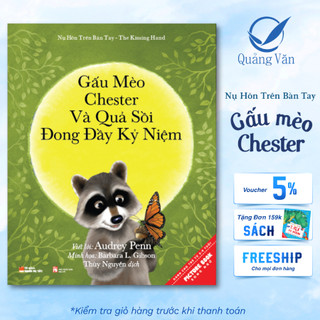 Sách Gấu mèo Chester và quả sồi đong đầy kỷ niệm (Tái bản 2020)