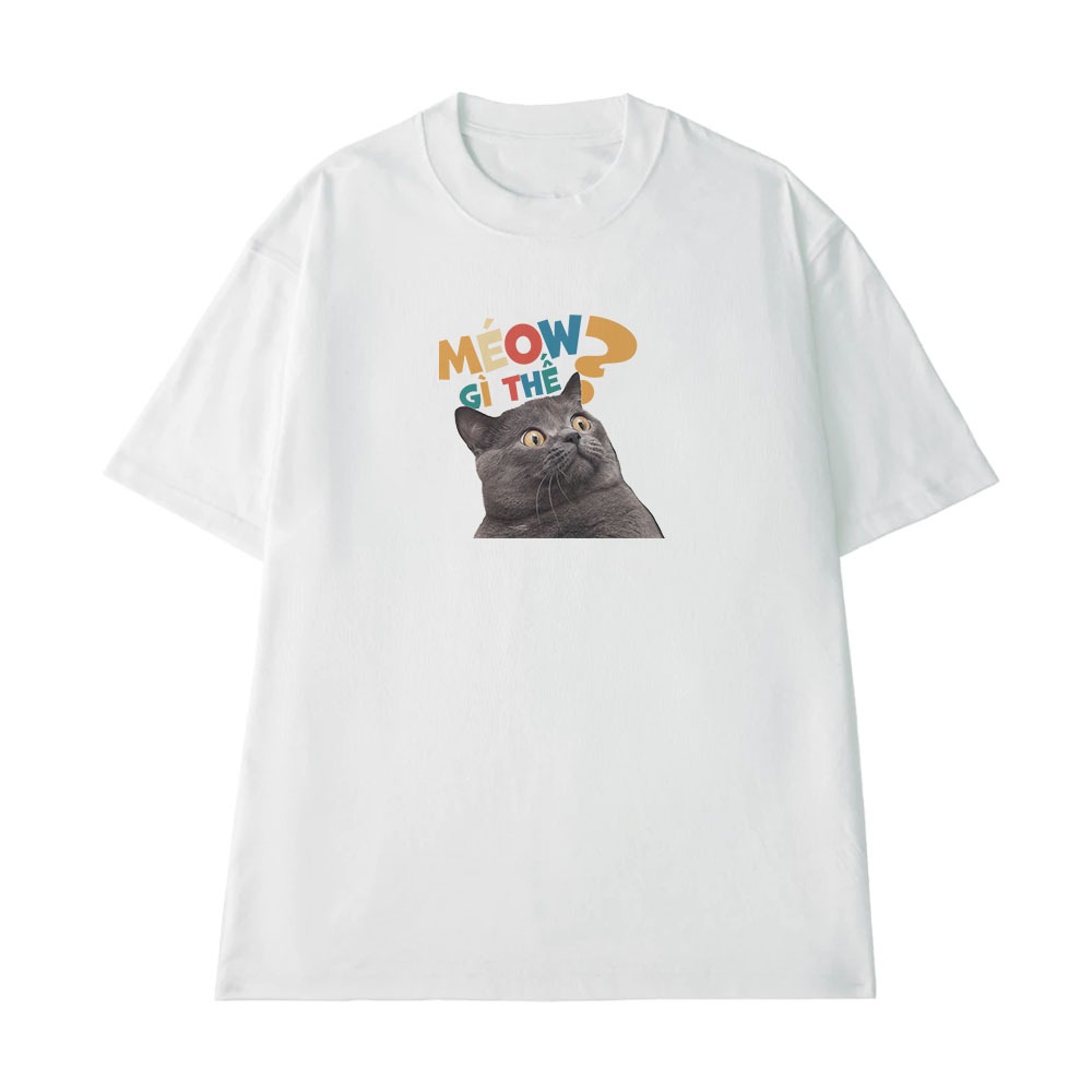 Áo Thun In Chữ Hài Hước Méo Gì Thế Câu Nói Text Văn Phòng Công Sở Form Rộng Cotton 250gsm