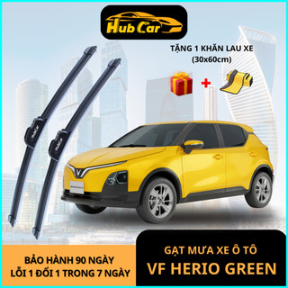 Gạt Mưa Ô Tô Vinfast Herio Green Cao Cấp HubCar Thân Mềm Không Xương Gạt Sạch Êm Không Để Lại Vệt