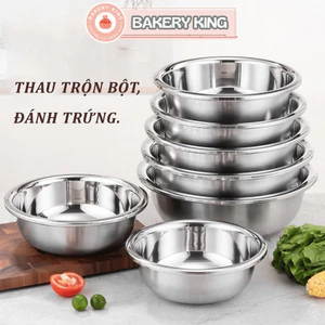 Thau Inox Trộn Bột Làm Bánh, Đánh Trứng Sâu Lòng Nhiều Kích - BAKERY KING