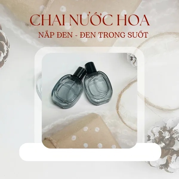 CHAI LỌ ĐỰNG NƯỚC HOA / CHAI CHIẾT NƯỚC HOA