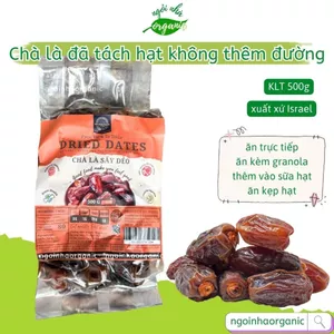 Chà là đã tách hạt mềm dẻo ăn ngay - tạo ngọt cho sữa hạt, ăn kèm ngũ cốc, ăn trực tiếp, ăn vặt healthy