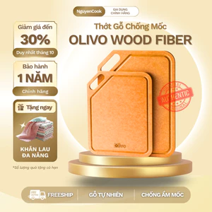 Thớt Gỗ OLIVO Wood Fiber K30/K37 – Sợi Gỗ Tự Nhiên, Chống Cong Vênh, Chống Ẩm Mốc NGUYENCOOK