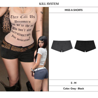 Quần short cạp trễ siêu ngắn MISS A - KILL SYSTEM