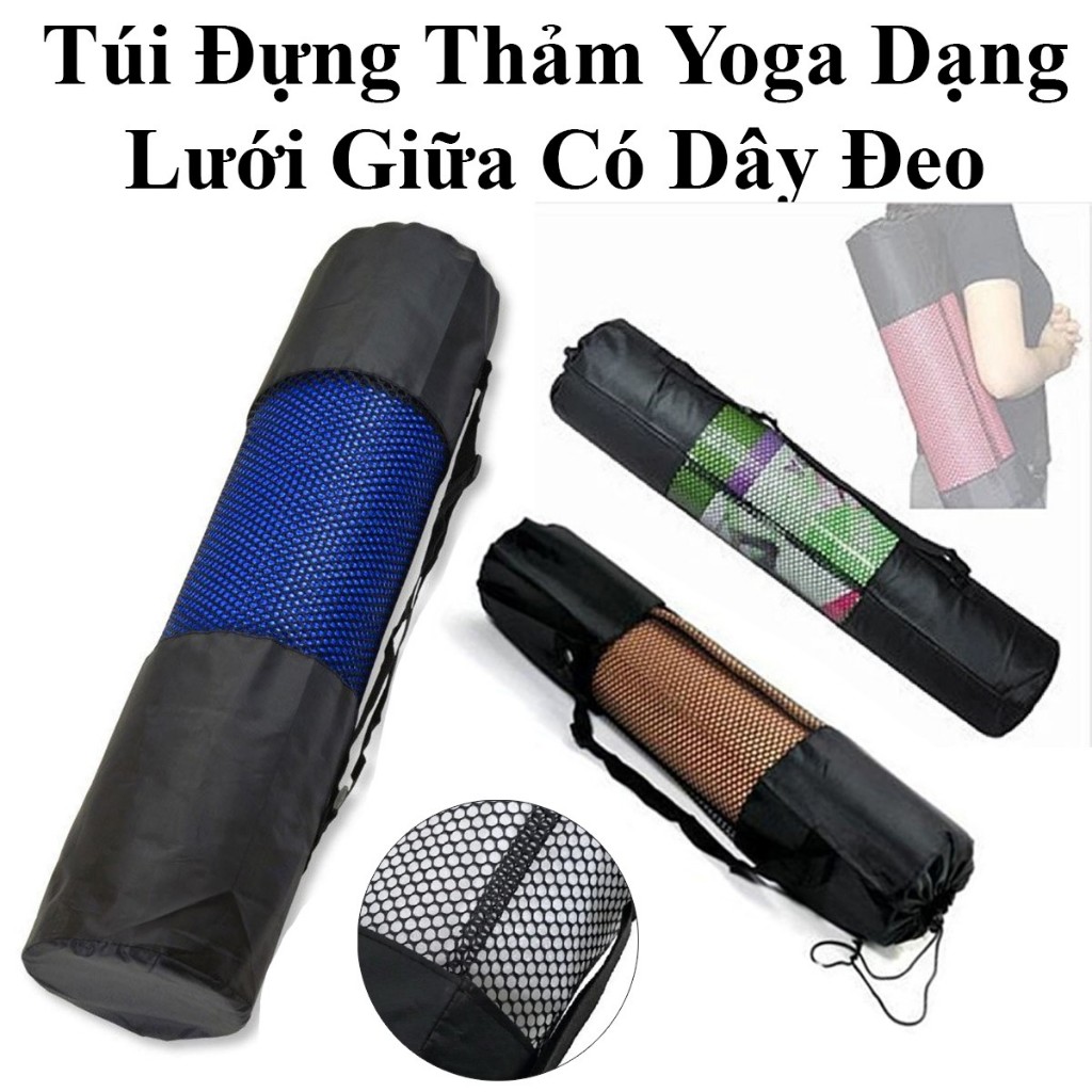Túi Đựng Thảm Yoga Giữa Có Dây Đeo Dạng Lưới