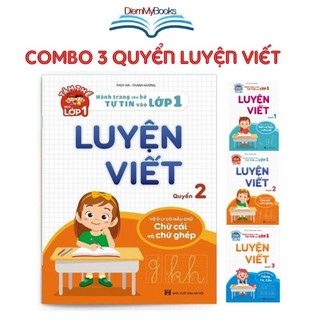 Sách- Combo 3 Quyển Luyện Viết Hành Trang Cho Bé Tự Tin Vào Lớp 1- Vở Tập Tô Tập Viết Chữ Số To Mẫu Giáo