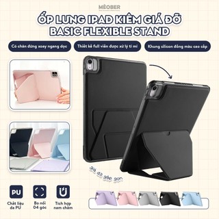 Ốp lưng iPad kiêm giá đỡ Basic Flexible Stand - Có chân đứng xoay ngang dọc, Chống sốc va đập, Chống trầy xước by MèoBer