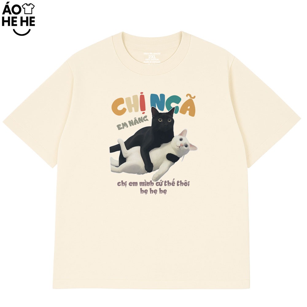 Áo Thun Hài Hước Chị Ngã Em Nâng Hẹ Hẹ Hẹ Câu Nói Text Văn Phòng Công Sở Form Rộng Cotton 250gsm