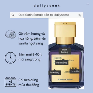 Oud Satin Mood Extrait 70ml MFK| Nước hoa Unisex| Nước hoa mùa đông| Nước hoa niche| Dailyscent