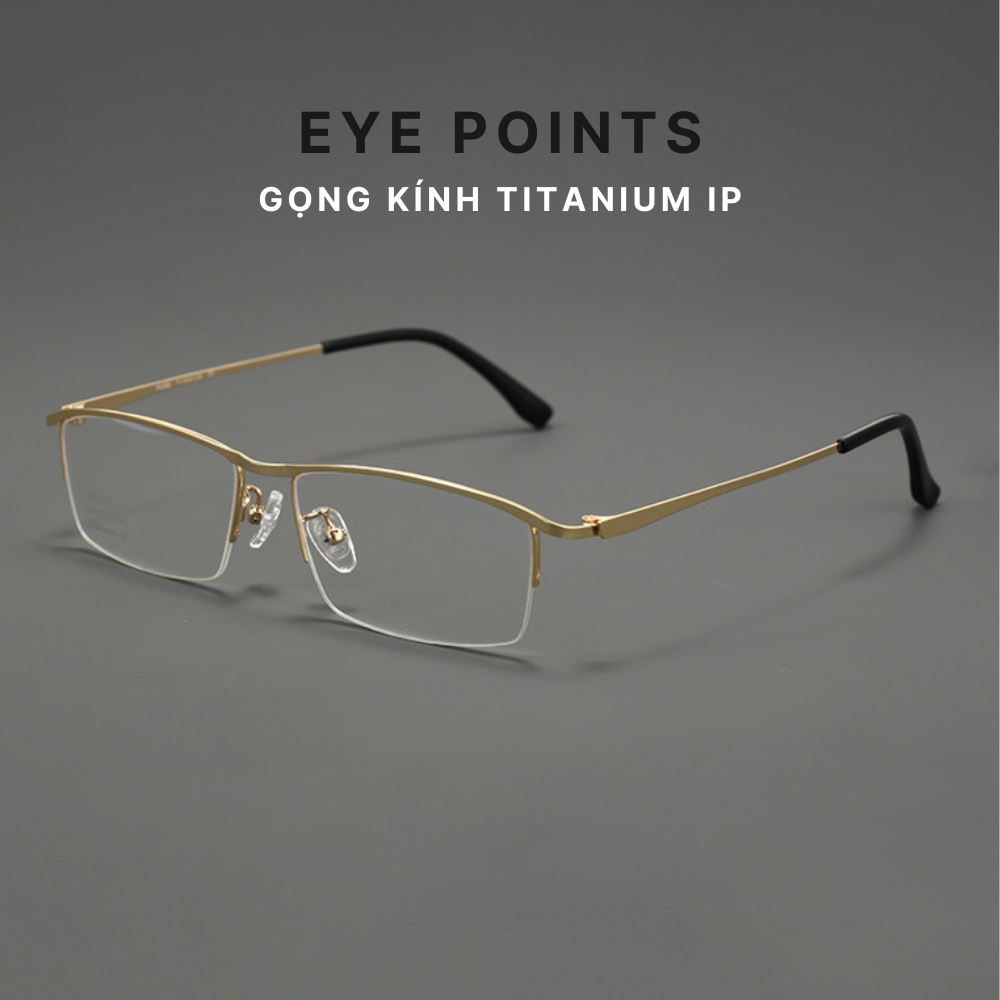 [Titanium] Gọng Mắt Kính nửa gọng Titanium IP cao cấp nhẹ, gọng Titan chống oxy hóa thay được tròng