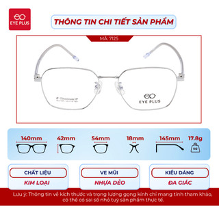 Gọng Kính Cận Nam Nữ Mạ Titan Eye Plus 7125 Dáng Vuông Chuôi TR90 Lõi Thép Bền, Siêu Nhẹ, Chống Gỉ