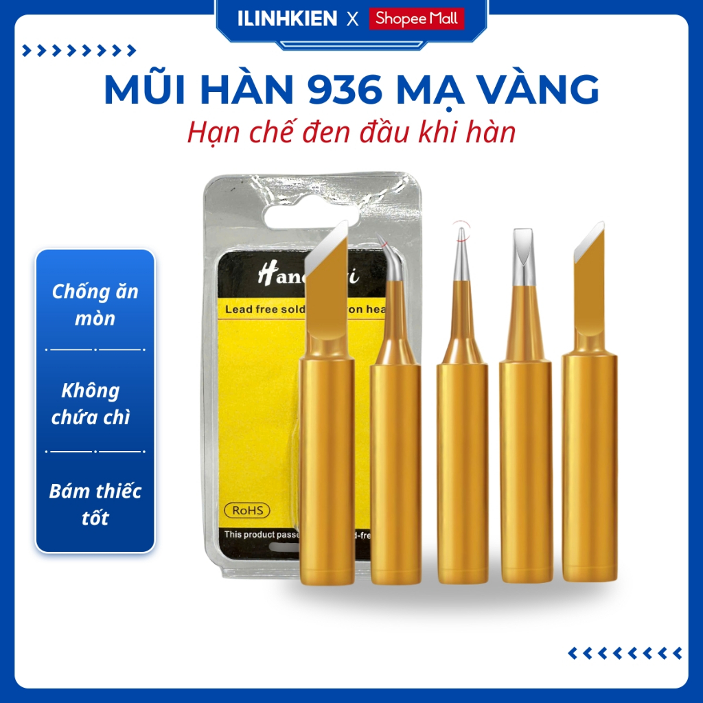 Mũi Hàn 936 Mạ Vàng Cao Cấp Dùng Cho Nhiều Loại Tay Hàn Chất Lượng Cao ILinhkien