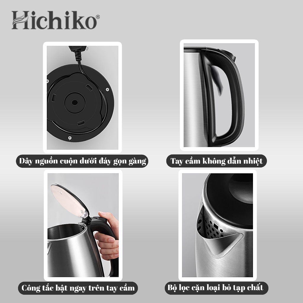 Ấm Siêu Tốc Hichiko dung tích 1,8L đun sôi chỉ ngay chỉ sau 7 phút - HC820