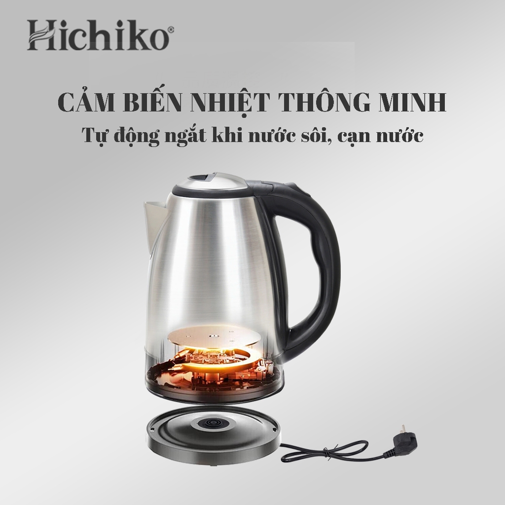 Ấm Siêu Tốc Hichiko dung tích 1,8L đun sôi chỉ ngay chỉ sau 7 phút - HC820