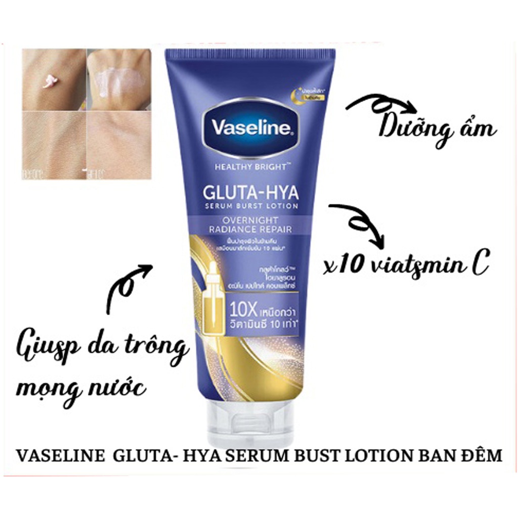 Dưỡng Thể Trắng Da Vaseline 10X Healthy Bright Gluta HYA Burst Over Night Thái Lan 330ml(Màu Xanh) Chính hãng