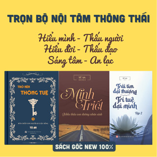 COMBO THÔNG THÁI: Sách Thông Tuệ, sách Minh Triết, Trái Tim Đại Thượng - Trí Tuệ Đại Minh (4 cuốn)