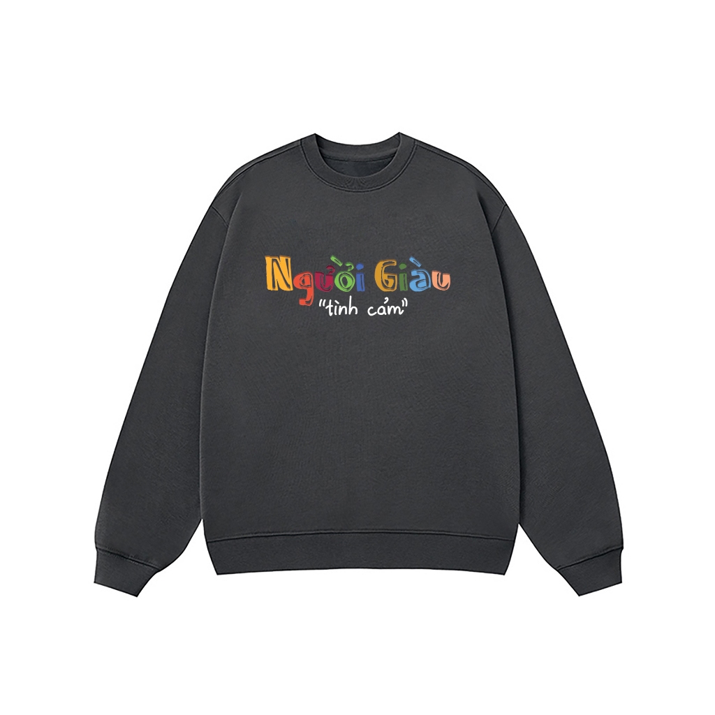 Áo Vớ Vẩn Vui Tươi REDLABEL Áo Sweater NGƯỜI GIÀU TÌNH CẢM Áo Sweatshirt Nỉ Oversize Nam Nữ SWT36