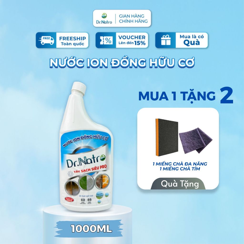 DrNatro Nước ion Đồng Hữu Cơ 1000Ml - Tẩy bề mặt gach dơ bẩn rong rêu , cặn canxi tặng cước tím và chà nhám