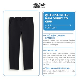 Quần Dài Kaki Nam Dobby Co Giãn Form Slim - Routine 10F25PCA015