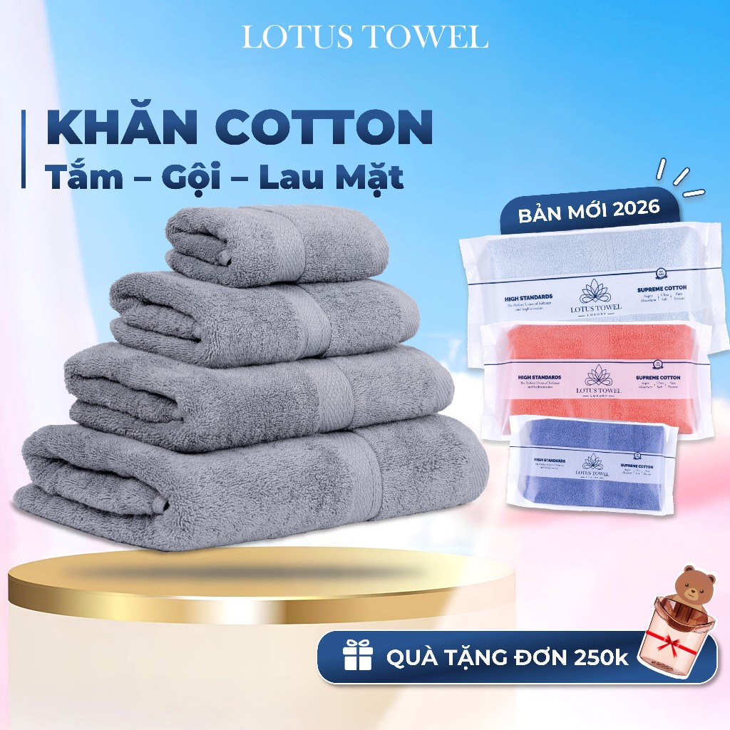 Lẻ Khăn Tắm, Khăn Mặt, Khăn Gội LotusTowel 100% Cotton Cao Cấp Mềm Mịn, Thấm Hút, Không Ra Màu