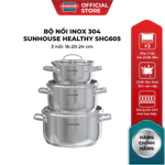 Bộ nồi Inox 304 Sunhouse Healthy SHG605 - Gồm 3 nồi size 16,20,24cm -Đáy từ 3 lớp - Inox 304 - Phù hợp mọi loại bếp — ảnh 2