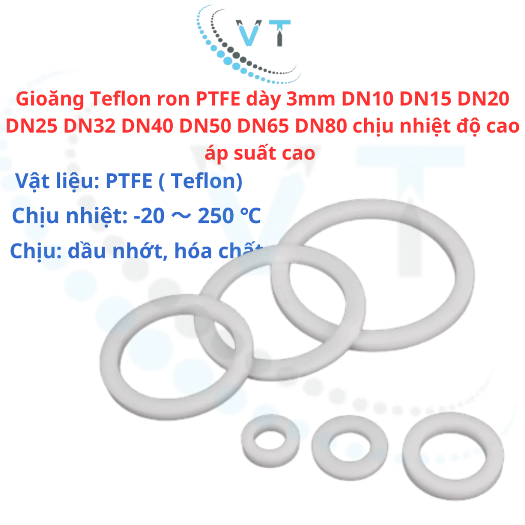 Gioăng Teflon ron PTFE dày 3mm DN10 DN15 DN20 DN25 DN32 DN40 DN50 DN65 DN80 chịu nhiệt độ cao áp suất cao