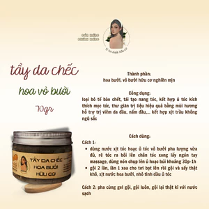 tẩy da chếc HOA VỎ BƯỞI HỮU CƠ cho da đầu - nhẹ đầu sảng khoái