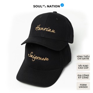 Mũ lưỡi trai, Nón lưỡi trai thêu SAIGONESE / HANOIAN vải Kaki Cotton cao cấp - SOUL OF A NATION
