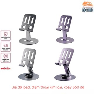 * Hàng đẹp * Giá đỡ ipad, điện thoại để bàn gấp gọn, chất liệu kim loại xoay 360 độ - chắc chắn, siêu bền