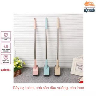 [Mẫu mới] Cây cọ toilet chà sàn đầu vuông, cán Inox cao cấp - tiện dụng, siêu bền