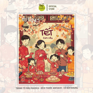 [HỎA TỐC] Tổng hợp tranh tô màu số hóa chủ đề TẾT SUM VẦY đã căng khung 40x50cm, Tranh tô màu Madoca