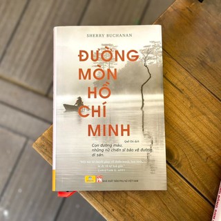 Sách - (Sách Quốc Gia 2025) Đường Mòn Hồ Chí Minh - Con Đường Máu, Những Chiến Sĩ Bảo Vệ Đường, Di Sản - ndbooks