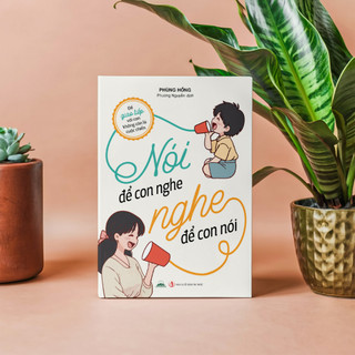 Sách - Nói Để Con Nghe, Nghe Để Con Nói - Bí Quyết Trò Chuyện Với Con Ở Tuổi Dậy Thì - Tiên Phong Books