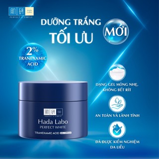 [KOL] Gel dưỡng hỗ trợ sáng da, dưỡng trắng Hada Labo Perfect White Tranexamic Acid Gel Cream 50g