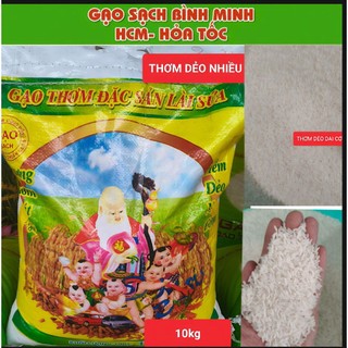 GẠO THƠM LÀI SỮA 10kgĐỘ DẺO CAO