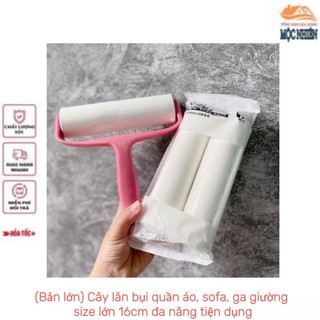 [Bản lớn] Cây lăn bụi quần áo, sofa, ga giường size lớn 16cm -  đa năng, tiện dụng, hiệu quả