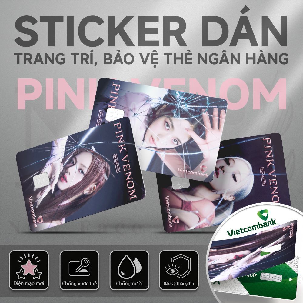 Miếng Dán Trang Trí  PINK VENOM - Decal Sticker Thẻ ATM (Thẻ Chung Cư, Thẻ Xe, Debit, Credit) NF2