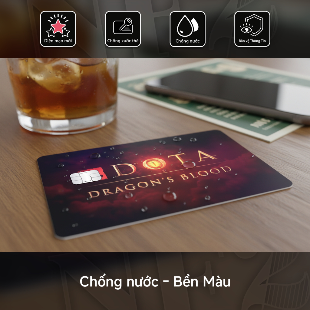 Miếng Dán Trang Trí DRAGON'S BLOOD DOTA 2 - Sticker Thẻ ATM (Thẻ Chung Cư, Thẻ Xe, Debit,Credit) NF2