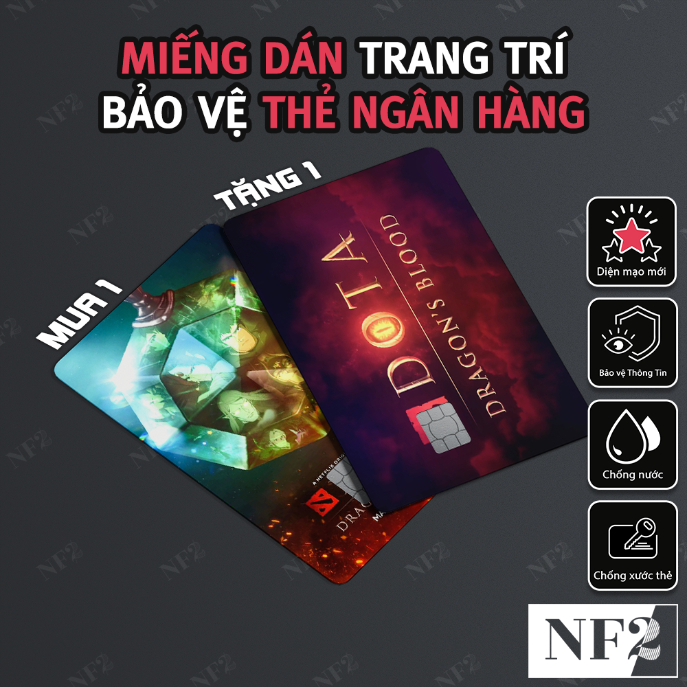 Miếng Dán Trang Trí DRAGON'S BLOOD DOTA 2 - Sticker Thẻ ATM (Thẻ Chung Cư, Thẻ Xe, Debit,Credit) NF2