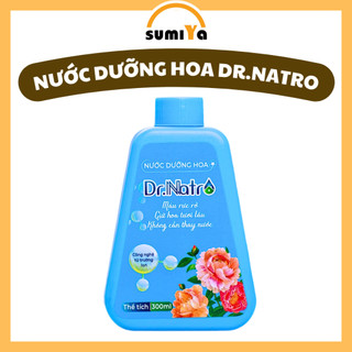 Nước dưỡng hoa giúp hoa tươi lâu không mùi hôi Dr Natro kích nở hoa - sumiya