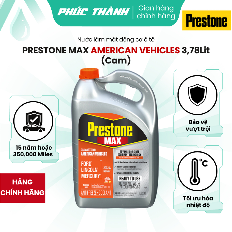 Nước làm mát ô tô màu cam Prestone MAX American Vehicles 3,78L nhập khẩu Mỹ - Chính hãng