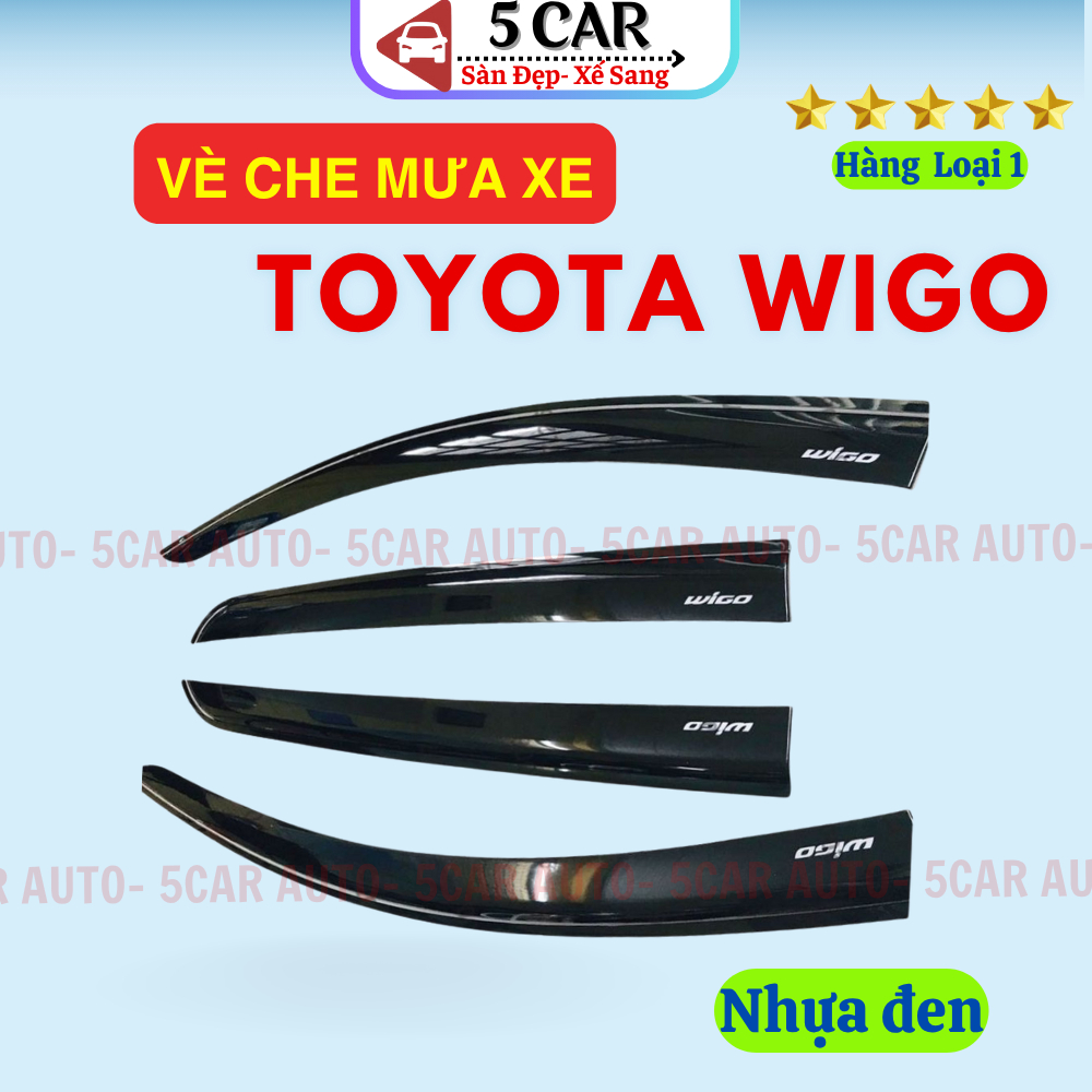 Vè che mưa xe Toyota Wigo đời 2018- 2024, 2025 nhựa đen cao cấp