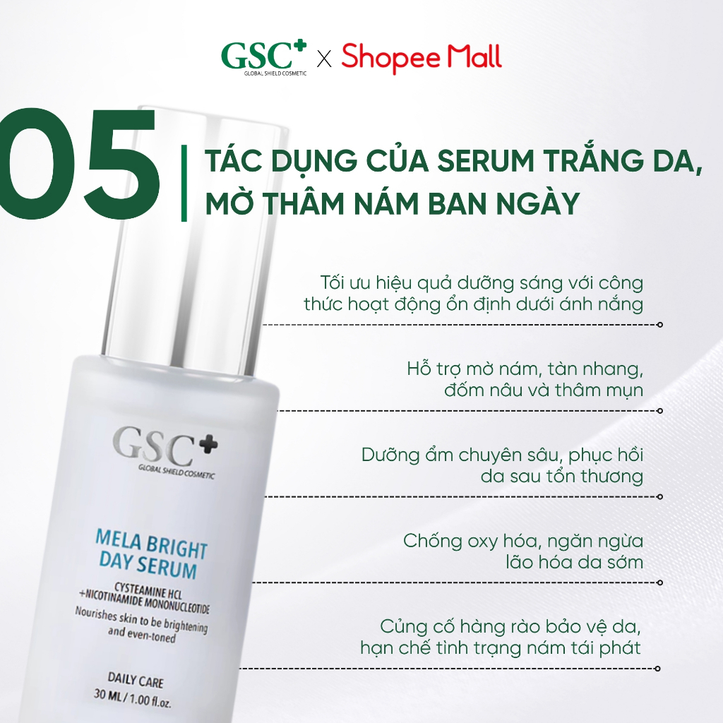 Serum Trắng Da, Mờ Thâm Nám BAN NGÀY GSC Mela Bright Day Serum 30 ML Hỗ Trợ Sáng Da Chuyên Sâu - GC097A