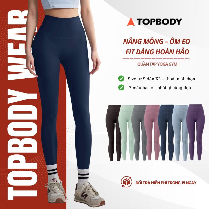 Quần Tập Yoga Gym Nữ TOPBODY Wear Cạp Cao Chống Lộ Siêu Nâng Mông Co Giãn 4 Chiều Ôm Dáng Thoáng Mát QUAYG01
