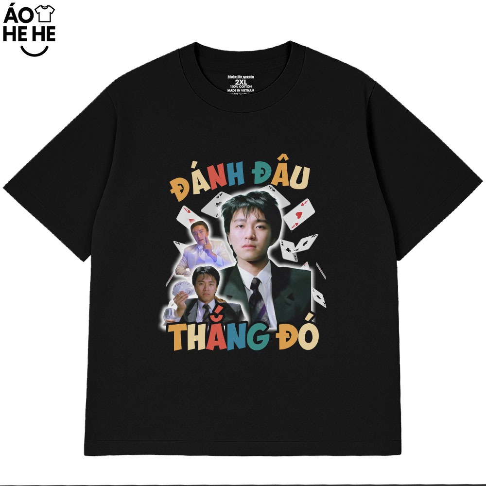 Áo Thun Hài Hước Đánh Đâu Thắng Đó Câu Nói Text Tết Form Rộng Cotton 230gsm In Theo yêu Cầu