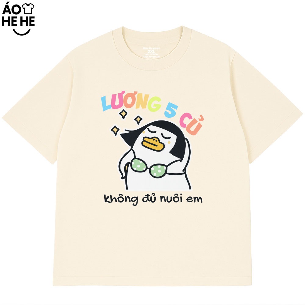 Áo Thun Hài Hước Lương 5 Củ Không Đủ Nuôi Em Văn Phòng Công Sở Form Rộng Cotton 230gsm In Theo Yêu Cầu