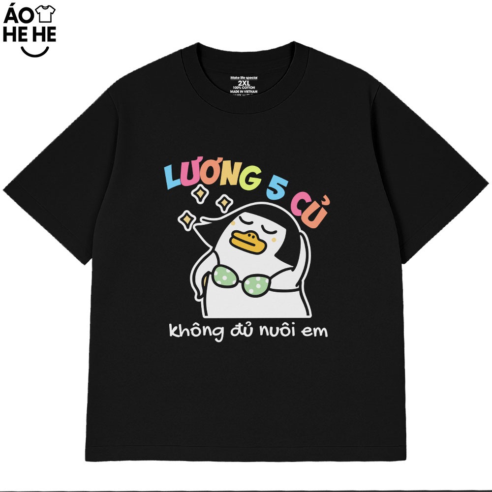 Áo Thun Hài Hước Lương 5 Củ Không Đủ Nuôi Em Văn Phòng Công Sở Form Rộng Cotton 230gsm In Theo Yêu Cầu