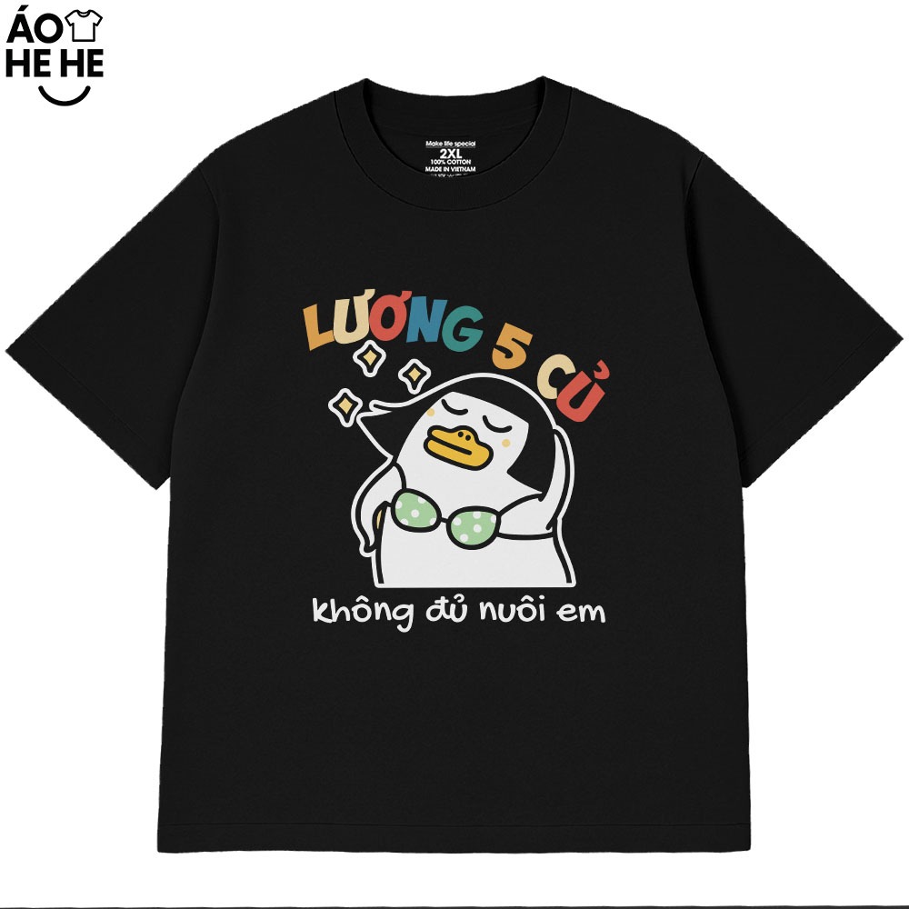 Áo Thun Hài Hước Lương 5 Củ Không Đủ Nuôi Em Văn Phòng Công Sở Form Rộng Cotton 230gsm In Theo Yêu Cầu