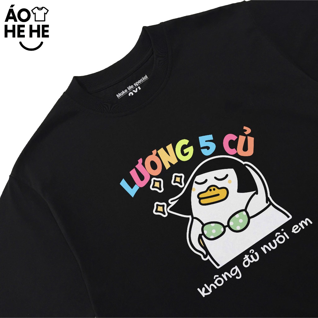 Áo Thun Hài Hước Lương 5 Củ Không Đủ Nuôi Em Văn Phòng Công Sở Form Rộng Cotton 230gsm In Theo Yêu Cầu